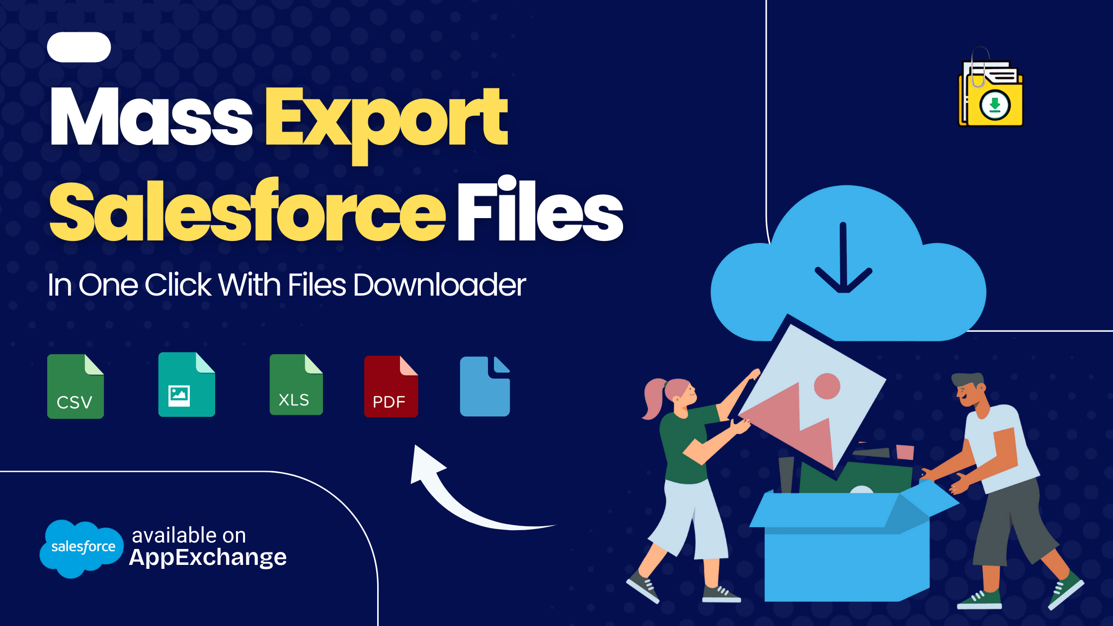 Mass Export Files from Salesforce